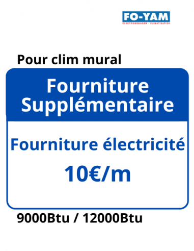 Fourniture supplémentaire - Electricité