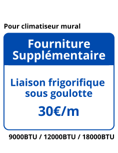 Fourniture supplémentaire - Liaison Frigorifique sous...