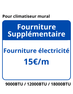 Fourniture supplémentaire - Electricité